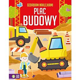 Ozdabiam naklejkami. Plac budowy