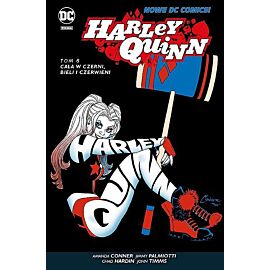 Harley Quinn - 06 - Cała w czerni, bieli i czerwieni