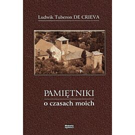 Pamiętniki o czasach moich