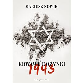 Krwawe dożynki. 1943 (e-book)