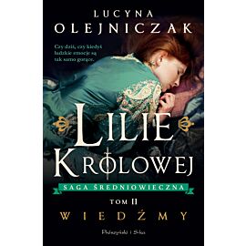 Lilie królowej. Wiedźmy (e-book)