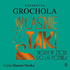 Właśnie że tak! Nigdy w życiu! 20 lat później (audiobook MP3)