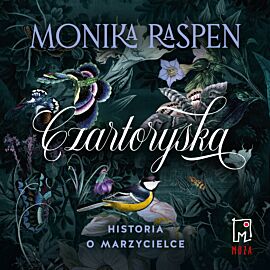 Czartoryska. Historia o marzycielce (audiobook MP3)