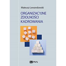 Organizacyjne zdolności kadrowania
