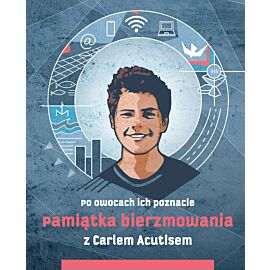 Pamiątka bierzmowania z Carlem Acutisem