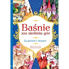 Baśnie zza siedmiu gór za górami i stepami