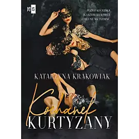 Kochanek kurtyzany. Tom 2