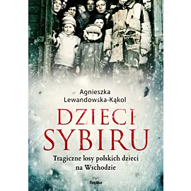 Dzieci Sybiru