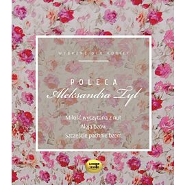 Aleksandra Tyl poleca Miłość wyczytana z nut / Aleja bzów / Szczęście pachnie bzem (audiobook CD)