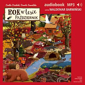 Rok w lesie. Październik (audiobook MP3)