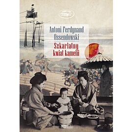 Szkarłatny kwiat kamelii (e-book)