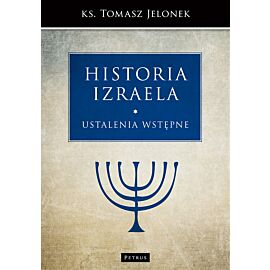 Ustalenia wstępne historia izraela Tom 1