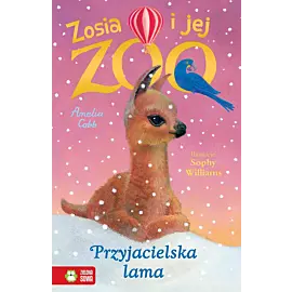 Zosia i jej zoo. Przyjacielska lama