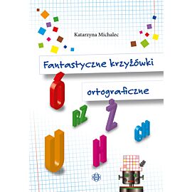 Fantastyczne krzyżówki ortograficzne