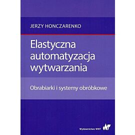 Elastyczna automatyzacja wytwarzania