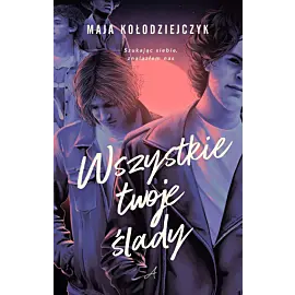 Wszystkie twoje ślady