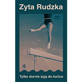 Tylko durnie żyją do końca