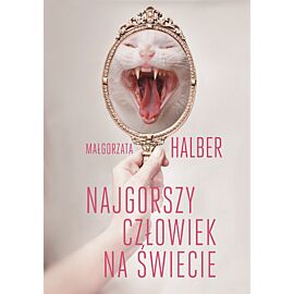 Najgorszy człowiek na świecie