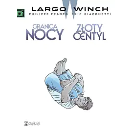 Largo Winch - Wyd. zbiorcze - 10 - tomy 23-24