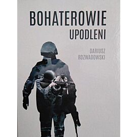 Bohaterowie upodleni