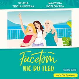 Facetom nic do tego (audiobook MP3)
