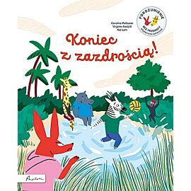 Koniec z zazdrością! Porozumienie bez Przemocy objaśnione dzieciom