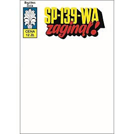 Kapitan Żbik - 38 - SP-139-WA zaginął! (okładka blank)