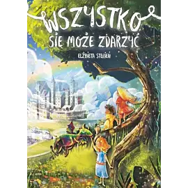 Wszystko się może zdarzyć