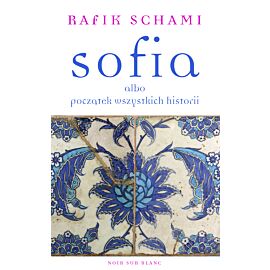 Sofia albo początek wszystkich historii (e-book)