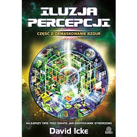Iluzja percepcji, cz. II: Demaskowanie bzdur