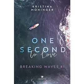 One Second to Love. Breaking Waves #1