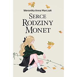 Serce rodziny Monet. Tom 1 (e-book)