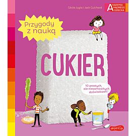 Cukier. Akademia mądrego dziecka. Przygody z nauką