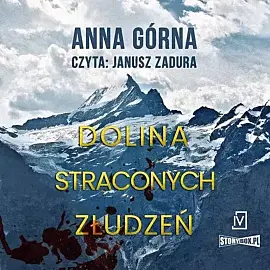Dolina straconych złudzeń (audiobook CD)
