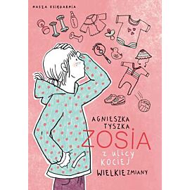 Zosia z ulicy Kociej wielkie zmiany