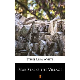 Fear Stalks the Village (e-book)