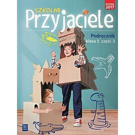 Szkolni Przyjaciele 1 Podręcznik. Część 3