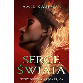 Serce świata. Wyspy Bogów. Księga II