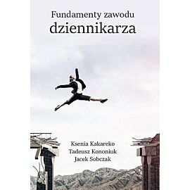 Fundamenty zawodu dziennikarza