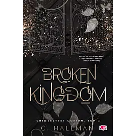 Broken Kingdom. Uniwersytet Corium. Tom 3
