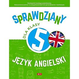 Sprawdziany dla klasy 5.Język angielski