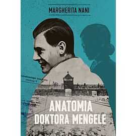 Anatomia doktora Mengele