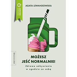 Możesz jeść normalnie! wystarczająco dobra dieta