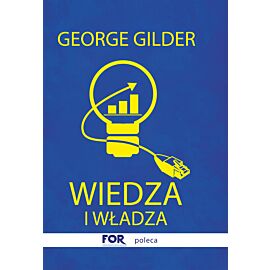 Wiedza i władza. Informacyjna teoria kapitalizmu i wywołana przez nią rewolucja (e-book)