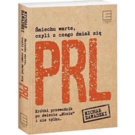 Śmiechu warte, czyli z czego śmiał się PRL