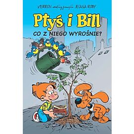 Ptyś i Bill - 03 - Co z niego wyrośnie?