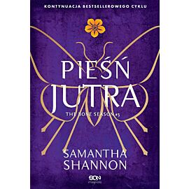 Czas Żniw. Tom 3. Pieśń jutra (Wydanie II)