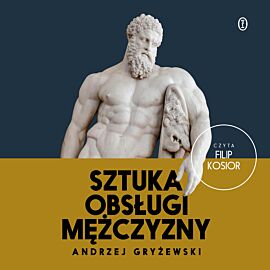 Sztuka obsługi mężczyzny (audiobook MP3)