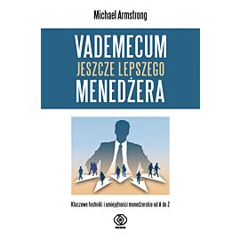 Vademecum jeszcze lepszego menedżera