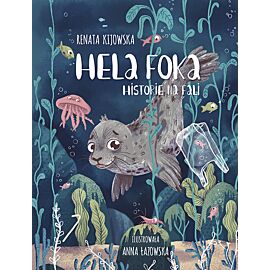 Hela Foka. Historie na fali